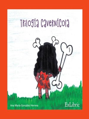 cover image of Trilogía cavernícola
